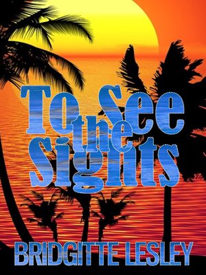 cover image of To See the Sights